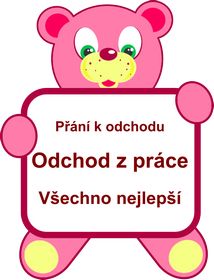 Gratulace, blahop��n� k odchodu z pr�ce do d�chodu, p��n��ka k penzi, k mate�sk� dovolen�