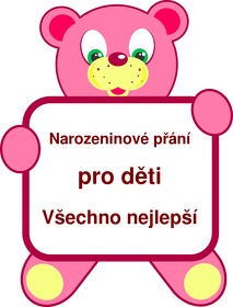 P��n��ka k narozenin�m, gratulace  Pro d�ti, sms texty a obr�zky, narozeninov� p��n�, blahop��n�